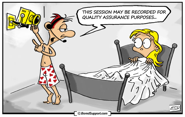 Also recorded for training purposes...